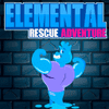 Aventura Elemental Rescue